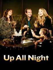 Up All Night</b> saison 01 