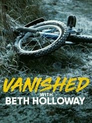 Vanished with Beth Holloway</b> saison 01 