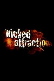 Wicked Attraction 2013</b> saison 03 