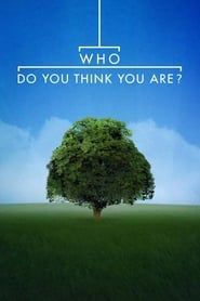 Who Do You Think You Are? series tv