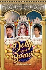 Dolly Ki Ayegi Baraat series tv