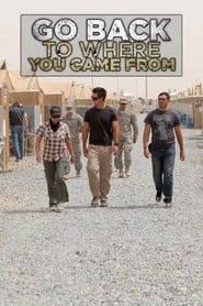 Go Back To Where You Came From (2011)