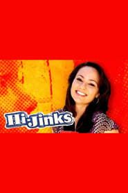 Hi-Jinks saison 01 episode 04  streaming