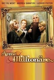Pauvres Millionnaires 2006</b> saison 01 