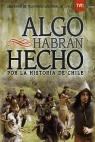 Image Algo habrán hecho por la historia de Chile