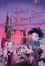 School for Little Vampires series tv