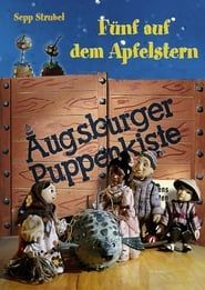 Augsburger Puppenkiste - Fünf auf dem Apfelstern series tv