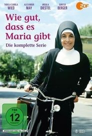 Wie gut, daß es Maria gibt (1990)