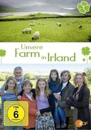 Unsere Farm in Irland series tv