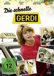 Die schnelle Gerdi series tv