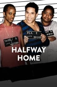 Halfway Home series tv