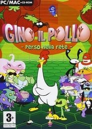 Gino il Pollo perso nella rete</b> saison 01 
