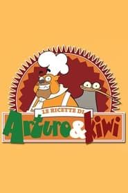 Le ricette di Arturo e Kiwi series tv