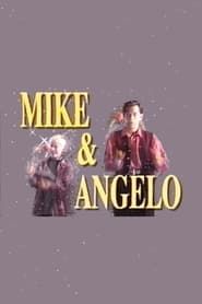 Mike and Angelo series tv
