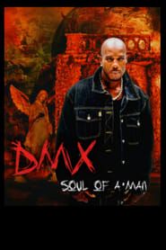 DMX: Soul of a Man series tv