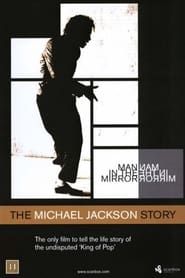 Image Man in the Mirror: The Michael Jackson Story