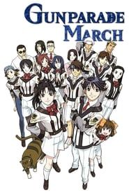 Gunparade March</b> saison 01 