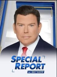 Special Report with Bret Baier saison 01 episode 01  streaming