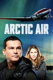 Arctic Air series tv