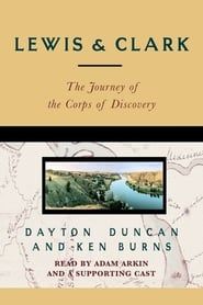 Lewis & Clark - The Journey of the Corps of Discovery</b> saison 01 