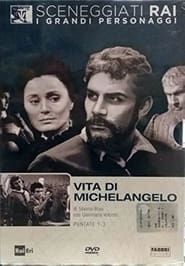 Vita di Michelangelo series tv