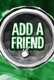 Add a Friend series tv