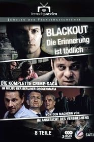 Blackout - Die Erinnerung ist tödlich 2006</b> saison 01 