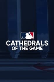 Cathedrals of the Game series tv