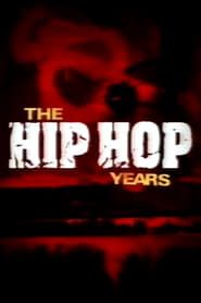 The Hip Hop Years series tv