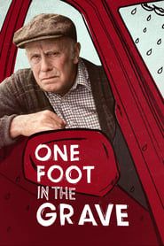 One Foot In the Grave saison 01 episode 01  streaming