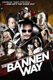The Bannen Way 2010</b> saison 01 