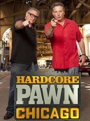 Hardcore Pawn: Chicago series tv