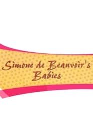 Simone de Beauvoir's Babies series tv