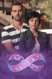 Amor Eterno Amor series tv