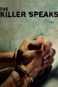 The Killer Speaks series tv