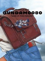 Mobile Suit Gundam 0080 - A War in the Pocket (1989)