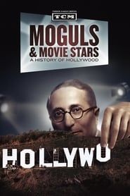 Moguls & Movie Stars: A History of Hollywood series tv