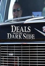 Deals from the Dark Side</b> saison 01 