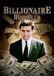 Billionaire Boys Club series tv