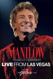 Manilow: Music and Passion Live from Las Vegas-hd