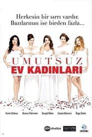 Umutsuz Ev Kadınları series tv