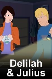 Delilah and Julius series tv