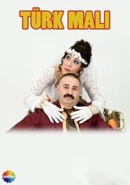 Türk Malı series tv