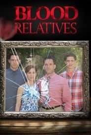 Blood Relatives series tv