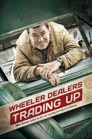 Wheeler Dealers Trading Up 2014</b> saison 01 