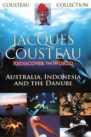 Jacques Cousteau: Rediscover the World II | Australia, Indonesia and the Danube series tv
