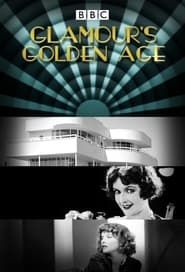Glamour's Golden Age series tv