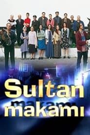 Sultan Makamı 2004</b> saison 01 