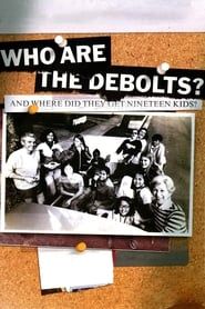 Who Are the DeBolts? And Where Did They Get Nineteen Kids? series tv