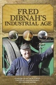Fred Dibnah's Industrial Age series tv